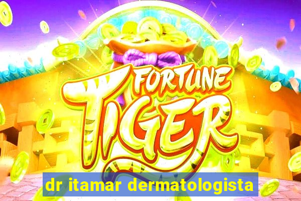 dr itamar dermatologista